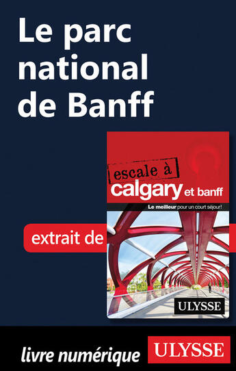 Couverture du livre « Le parc national de Banff » de  aux éditions Ulysse