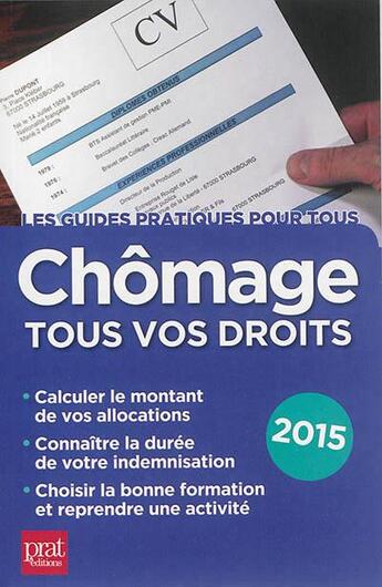 Couverture du livre « Chômage 2015 ; tous vos droits » de Catherine Doleux aux éditions Prat