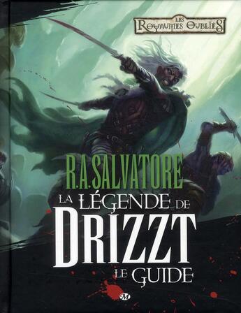 Couverture du livre « La légende de Drizzt Hors-Série : le guide » de Philip Athans et Todd Lockwood aux éditions Hicomics