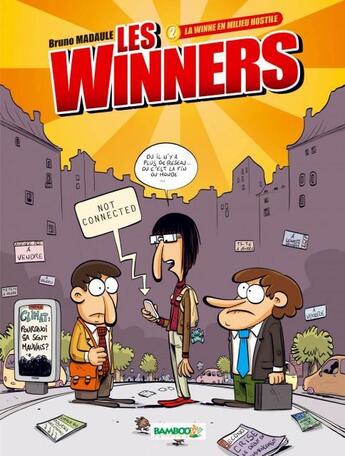 Couverture du livre « Les winners Tome 2 ; la winne en milieu hostile » de Bruno Madaule aux éditions Bamboo