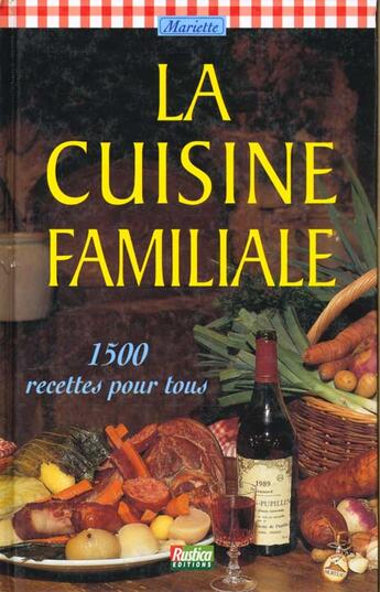 Couverture du livre « La Cuisine Familiale » de Mariette aux éditions Rustica