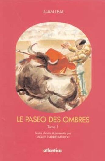 Couverture du livre « Le paseo des ombres t.1 » de Juan Leal aux éditions Atlantica