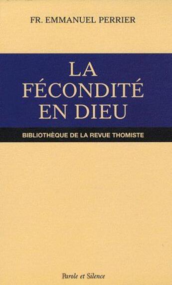 Couverture du livre « La fécondité en Dieu » de Perrier E aux éditions Parole Et Silence