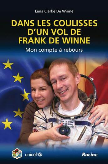 Couverture du livre « Dans les coulisses d'un vol de Frank De Winne ; mon compte à rebours » de Lena Clarke De Winne aux éditions Editions Racine