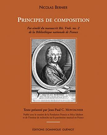 Couverture du livre « Principes de composition » de Nicolas Bernier et Jean-Paul C. Montagnier aux éditions Dominique Gueniot