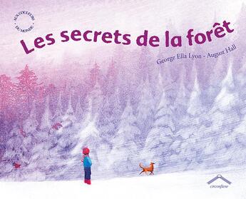 Couverture du livre « Les secrets de la forêt » de George Ella Lyon aux éditions Circonflexe