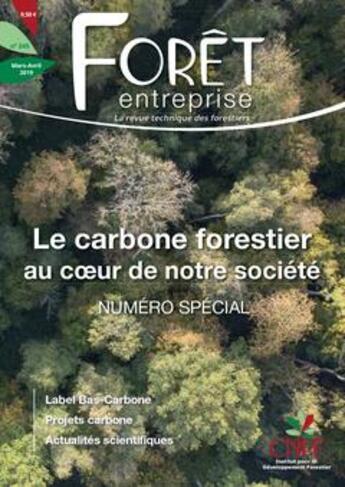 Couverture du livre « Le carbone forestier au coeur de notre société » de  aux éditions Idf