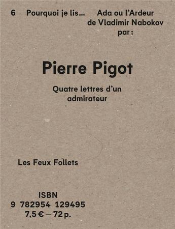 Couverture du livre « Quatre lettres d'un admirateur : Pourquoi je lis Ada ou l'ardeur de Vladimir Nabokov » de Pierre Pigot aux éditions Le Feu Sacre