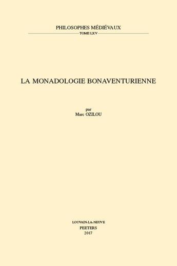 Couverture du livre « La monadologie bonaventurienne » de Marc Ozilou aux éditions Peeters