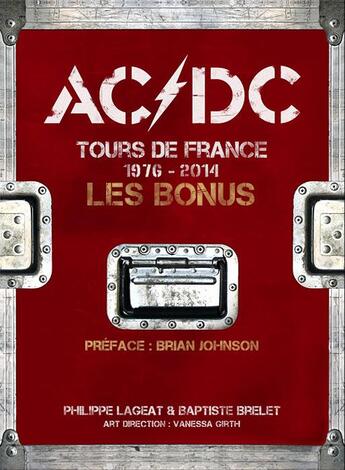 Couverture du livre « AC/DC tours de France 1976-2014 ; les bonus » de Philippe Lageat et Baptiste Brelet aux éditions Point Barre