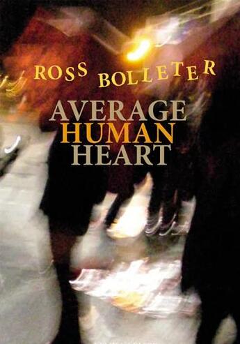 Couverture du livre « Average human heart » de Ross Bolleter aux éditions Lenka Lente