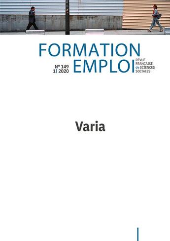 Couverture du livre « Formation emploi t.149 ; varia » de  aux éditions Documentation Francaise