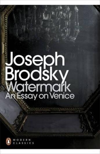 Couverture du livre « Watermark: An Essay On Venice » de Joseph Brodsky aux éditions Adult Pbs