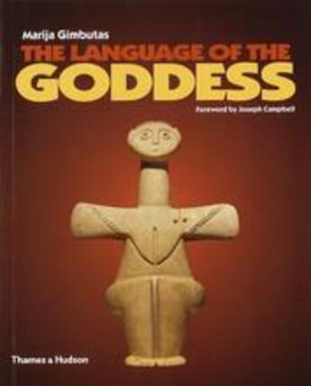 Couverture du livre « The language of the goddess (paperback) » de Marija Gimbutas aux éditions Thames & Hudson