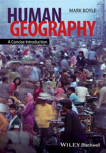 Couverture du livre « Human Geography » de Mark Boyle aux éditions Wiley-blackwell