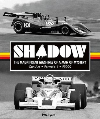 Couverture du livre « Shadow ; the magnificent machines of a man of mystery monoplaces » de Pete Lyons aux éditions 