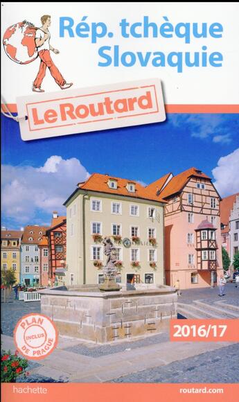 Couverture du livre « Guide du Routard ; République tchèque et Slovaquie (édition 2016/2017) » de Collectif Hachette aux éditions Hachette Tourisme