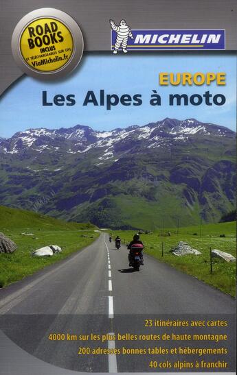 Couverture du livre « Les Alpes à moto » de Collectif Michelin aux éditions Michelin