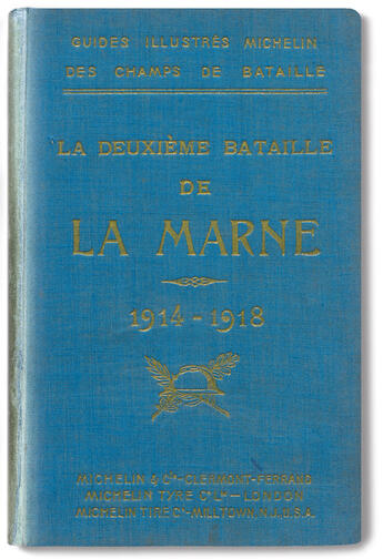 Couverture du livre « La deuxième bataille de la Marne » de Collectif Michelin aux éditions Michelin