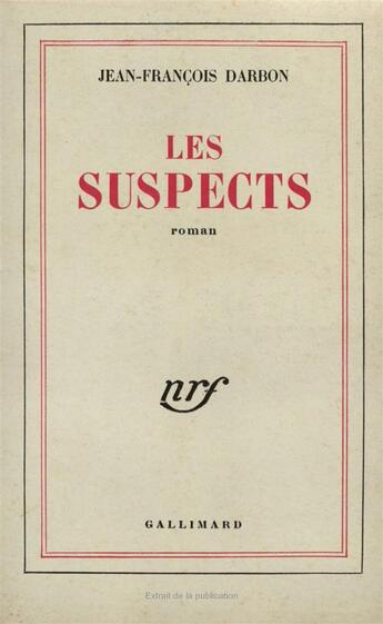 Couverture du livre « Les suspects » de Darbon Jean-Francois aux éditions Gallimard