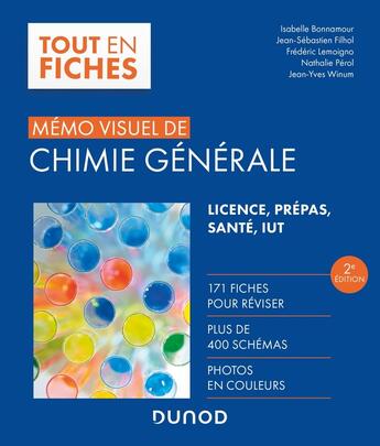 Couverture du livre « Mémo visuel de chimie générale (2e édition) » de Jean-Yves Winum et Isabelle Bonnamour et Jean-Sebastien Filhol et Frederic Lemoigno et Nathalie Perol aux éditions Dunod