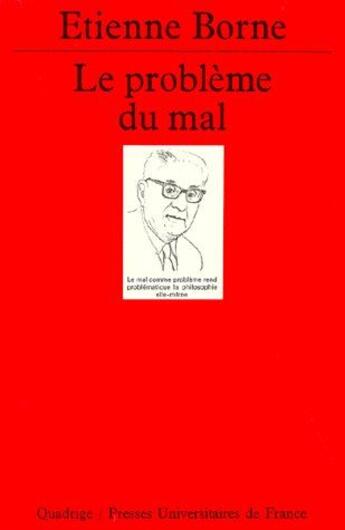 Couverture du livre « Le problème du mal » de Etienne Borne aux éditions Puf