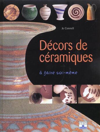 Couverture du livre « Decors de ceramiques a faire soi-meme » de Connell aux éditions Mango