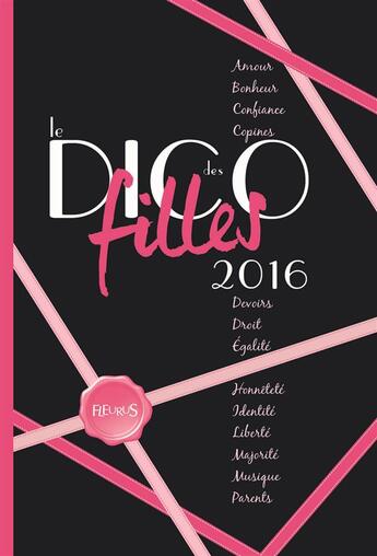 Couverture du livre « Le dico des filles (édition 2016) » de Dominique Alice Rouyer aux éditions Fleurus