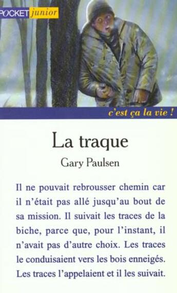 Couverture du livre « La Traque » de Garry Paulsen aux éditions Pocket