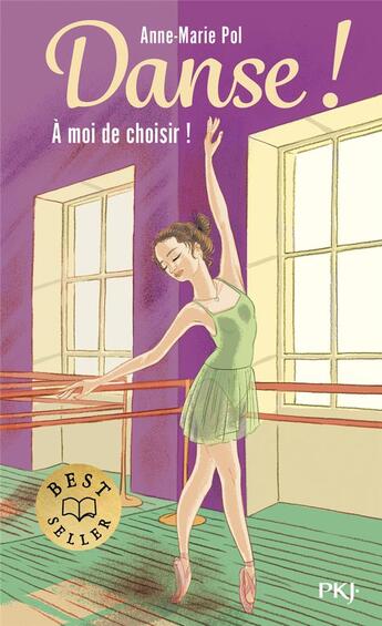 Couverture du livre « Danse ! Tome 2 : À moi de choisir ! » de Anne-Marie Pol aux éditions Pocket Jeunesse