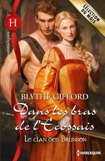 Couverture du livre « Dans les bras de l'Ecossais » de Blythe Gifford aux éditions Harlequin