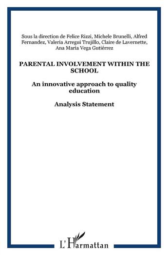 Couverture du livre « Parental involvement within the school ; an innovative approach to quality education » de  aux éditions L'harmattan