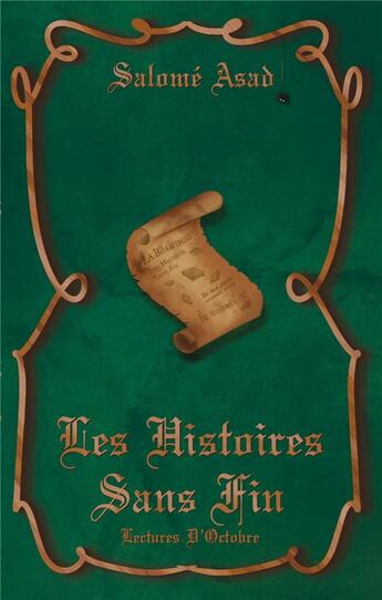 Couverture du livre « Les histoires sans fin Tome 1 » de Salome Asad aux éditions Books On Demand