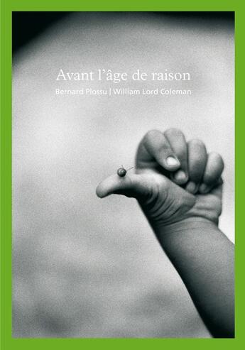Couverture du livre « Avant l'âge de raison » de Bernard Plossu aux éditions Filigranes