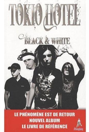 Couverture du livre « Tokio hotel ; black & white » de  aux éditions Premium 95