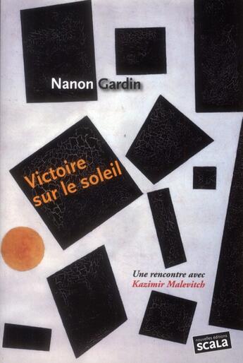 Couverture du livre « Victoire sur le soleil » de Nanon Gardin aux éditions Scala