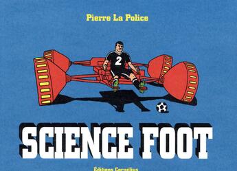 Couverture du livre « Science foot 2 » de La Police Pierre aux éditions Cornelius