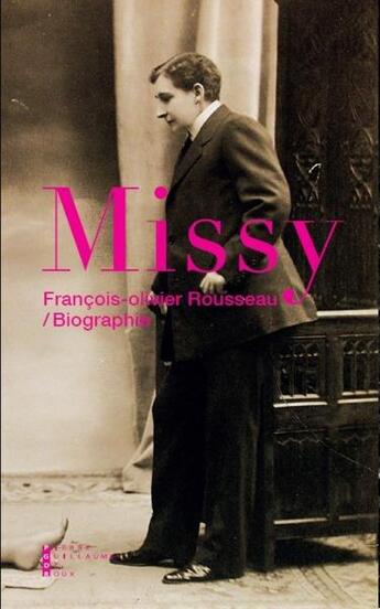 Couverture du livre « Missy » de Francois-Olivier Rousseau aux éditions Pierre-guillaume De Roux