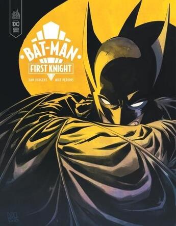 Couverture du livre « Batman : First knight » de Dan Jurgens et Mike Perkins aux éditions Urban Comics