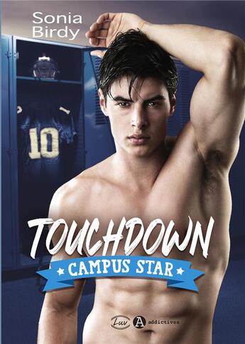 Couverture du livre « Touchdown : campus star » de Sonia Birdy aux éditions Editions Addictives