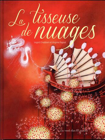 Couverture du livre « La tisseuse de nuages (édition 2017) » de Virginie Rapiat et Ingrid Chabbert aux éditions Des Ronds Dans L'o