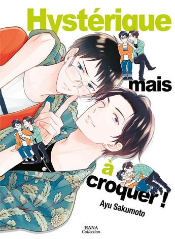 Couverture du livre « Hystérique mais à croquer ! » de Ayu Sakumoto aux éditions Boy's Love