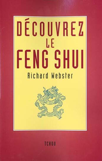 Couverture du livre « Découvrez le feng shui » de Richard Webster aux éditions Tchou