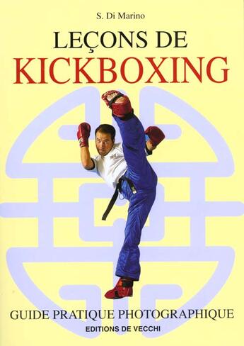 Couverture du livre « Lecons de kick boxing » de Di Marino aux éditions De Vecchi