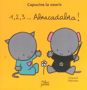 Couverture du livre « 1,2,3... ABRACADABRA » de Edouard Manceau aux éditions Milan