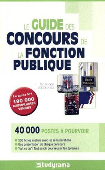 Couverture du livre « Le guide des concours de la fonction publique (édition 2010/2011) » de Marie-Lorene Ginies aux éditions Studyrama