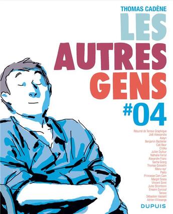 Couverture du livre « Les autres gens Tome 4 » de Collectif . et Thomas Cadene aux éditions Dupuis