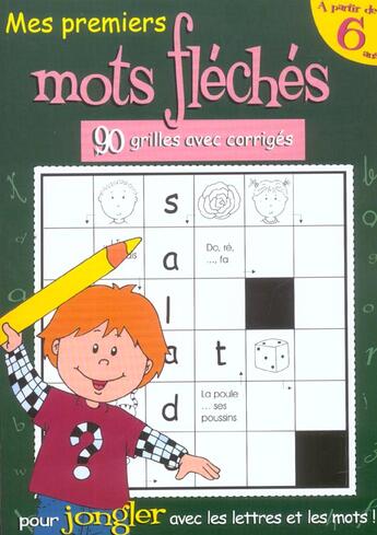 Couverture du livre « Mes Premiers Mots Fleches Pour Jongler Avec Les Lettres Et Les Mots » de Anne Bernard aux éditions Hemma