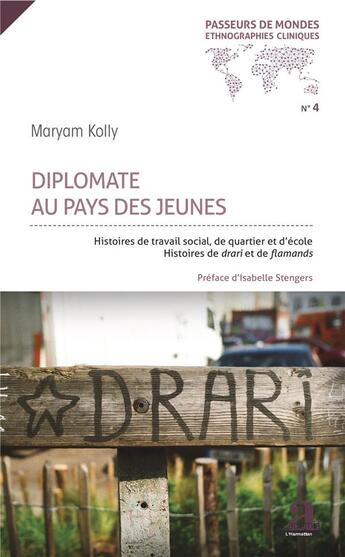 Couverture du livre « Diplomate au pays des jeunes ; histoires de travail social, de quartier et d'école ; histoires de droit et de flamands » de Maryam Kolly aux éditions Academia