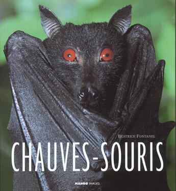 Couverture du livre « Une Vie De Chauve Souris » de Beatrice Fontanel aux éditions Mango